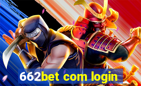 662bet com login